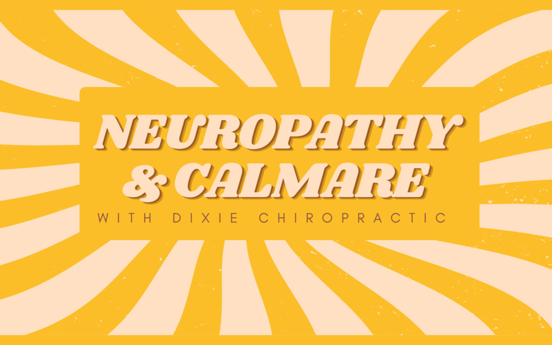 Neuropathy & Calmare